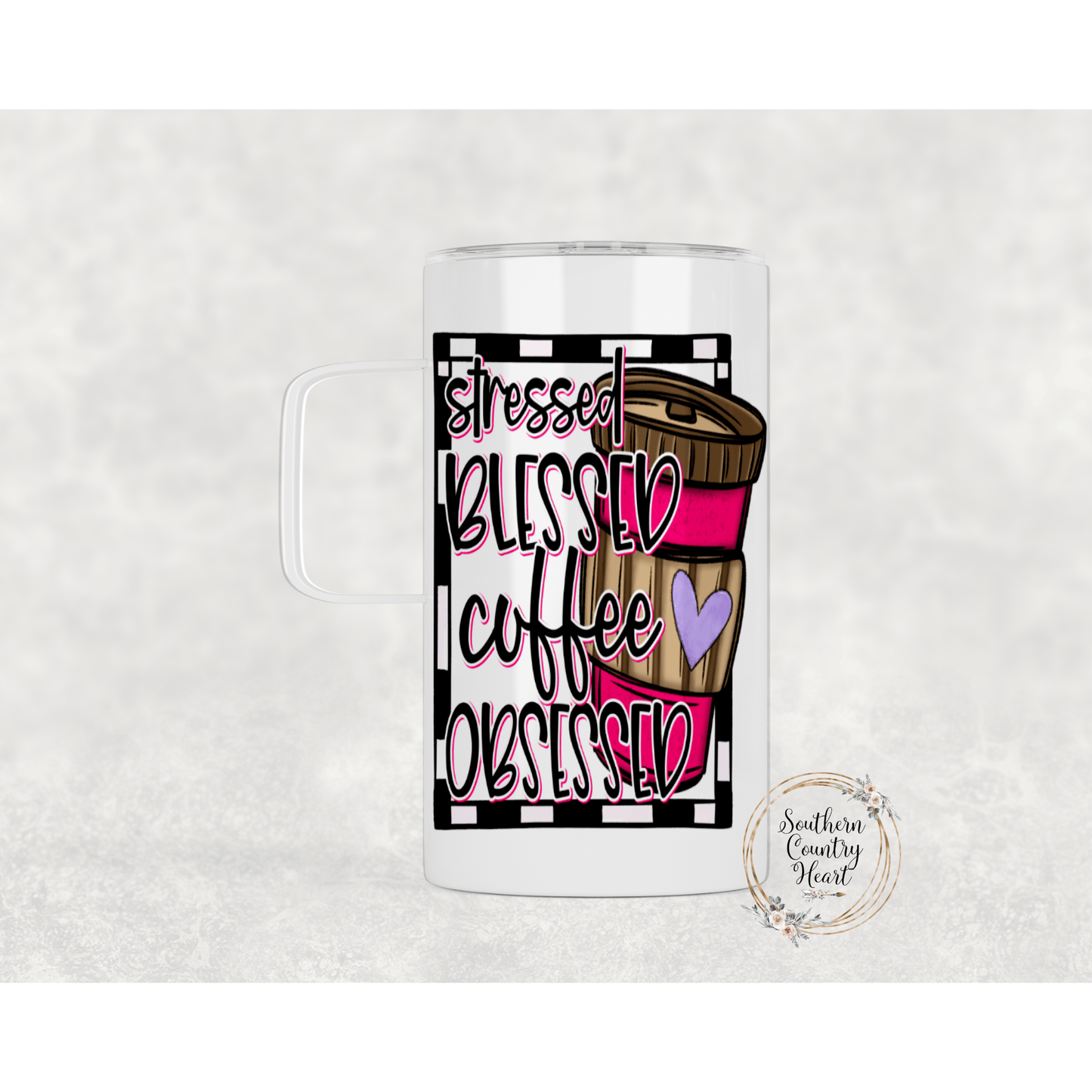 Stressed Blessed Coffee Obsessed - 16 oz Travel Mug w/ Lid - southerncountryheart.com
