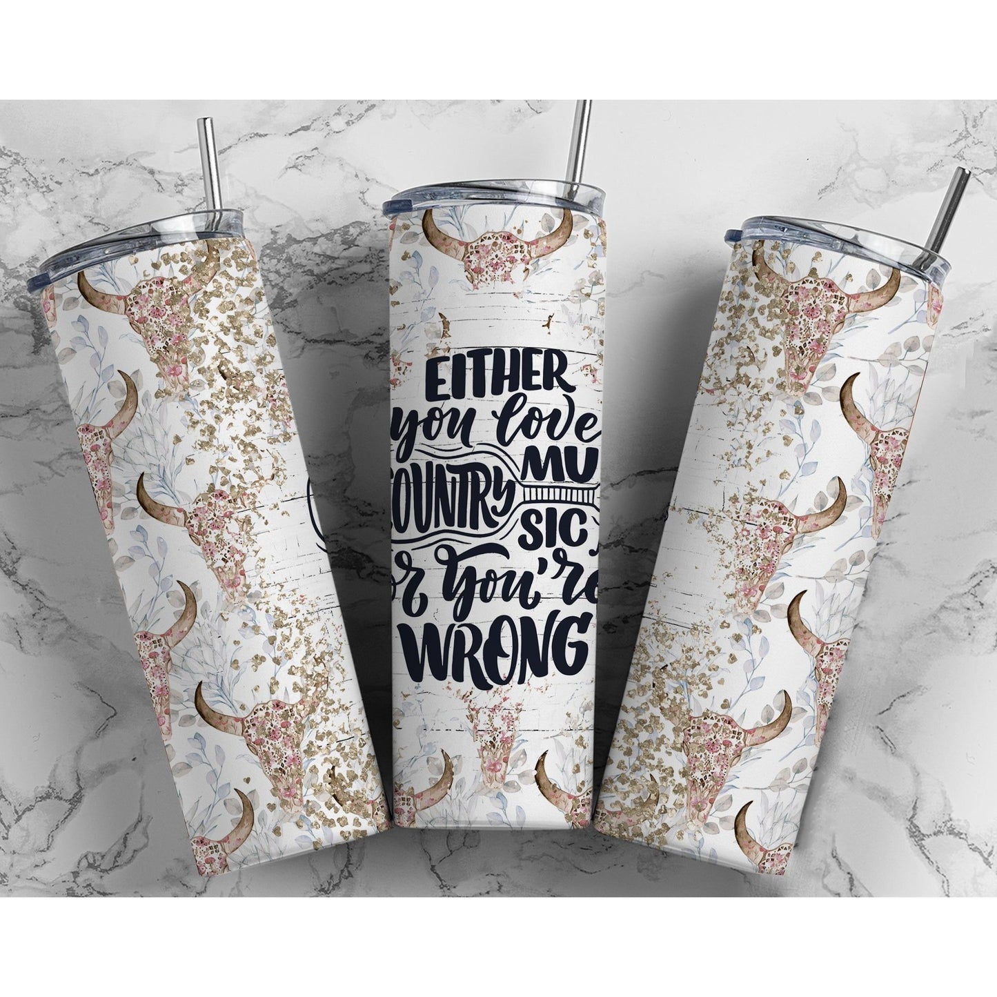 Either You Love Country Music - Skinny Tumbler