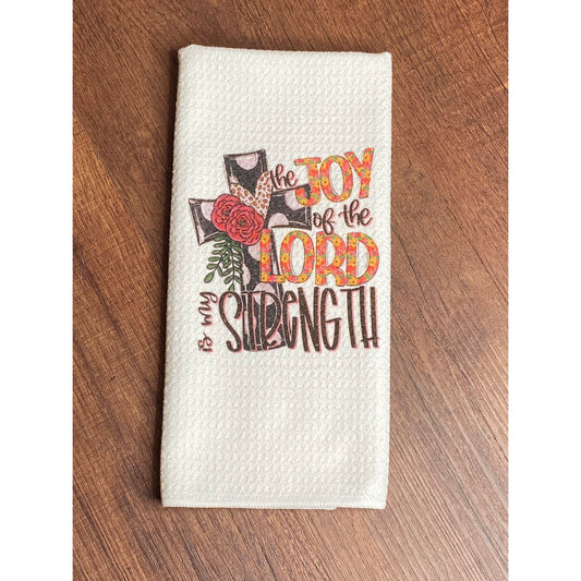 The Joy Of The Lord Is My Strength Tea Towels