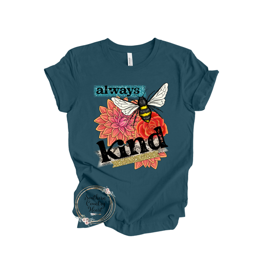 Always Be Kind Tee-Shirt