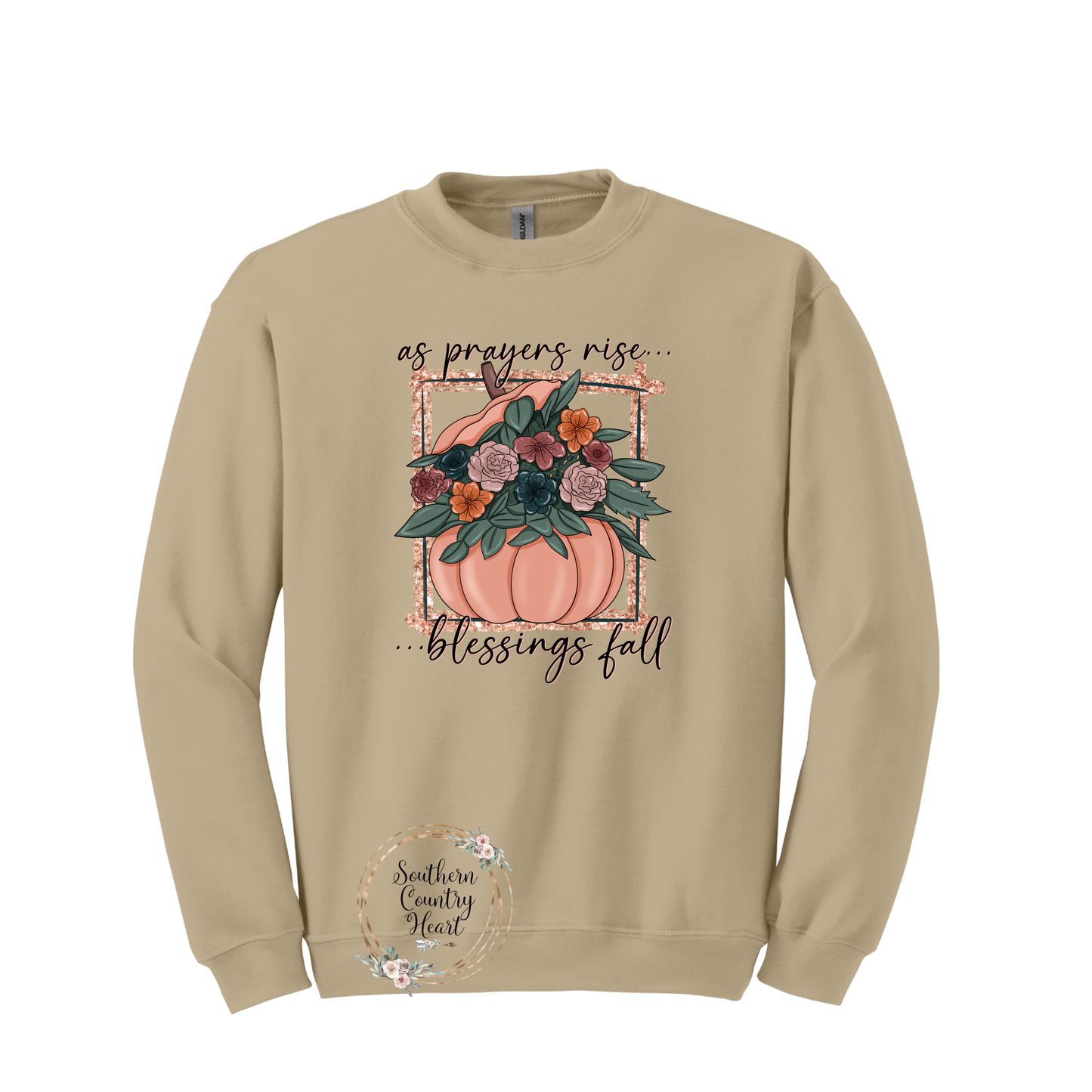 As Prayers Rise Blessings Fall Sweatshirt