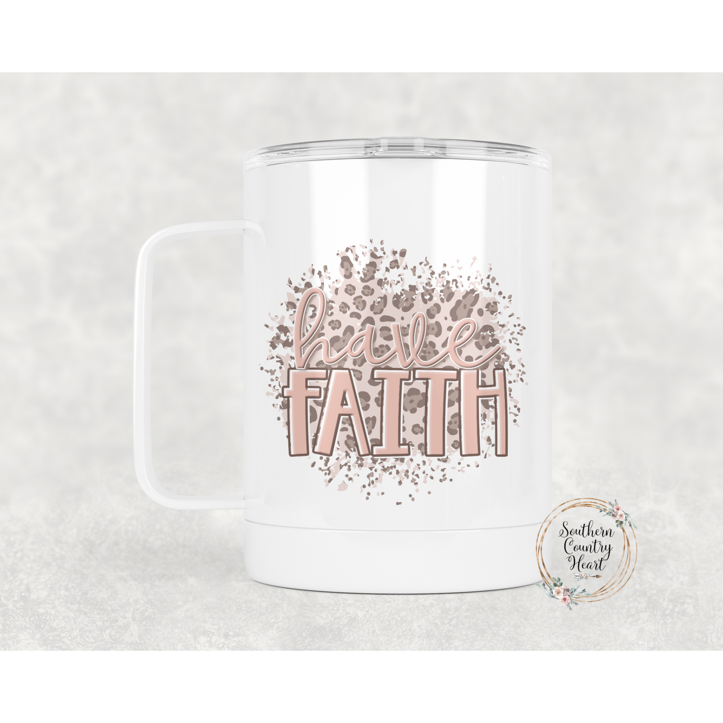 Have Faith - 12oz Travel Mug w/ Lid