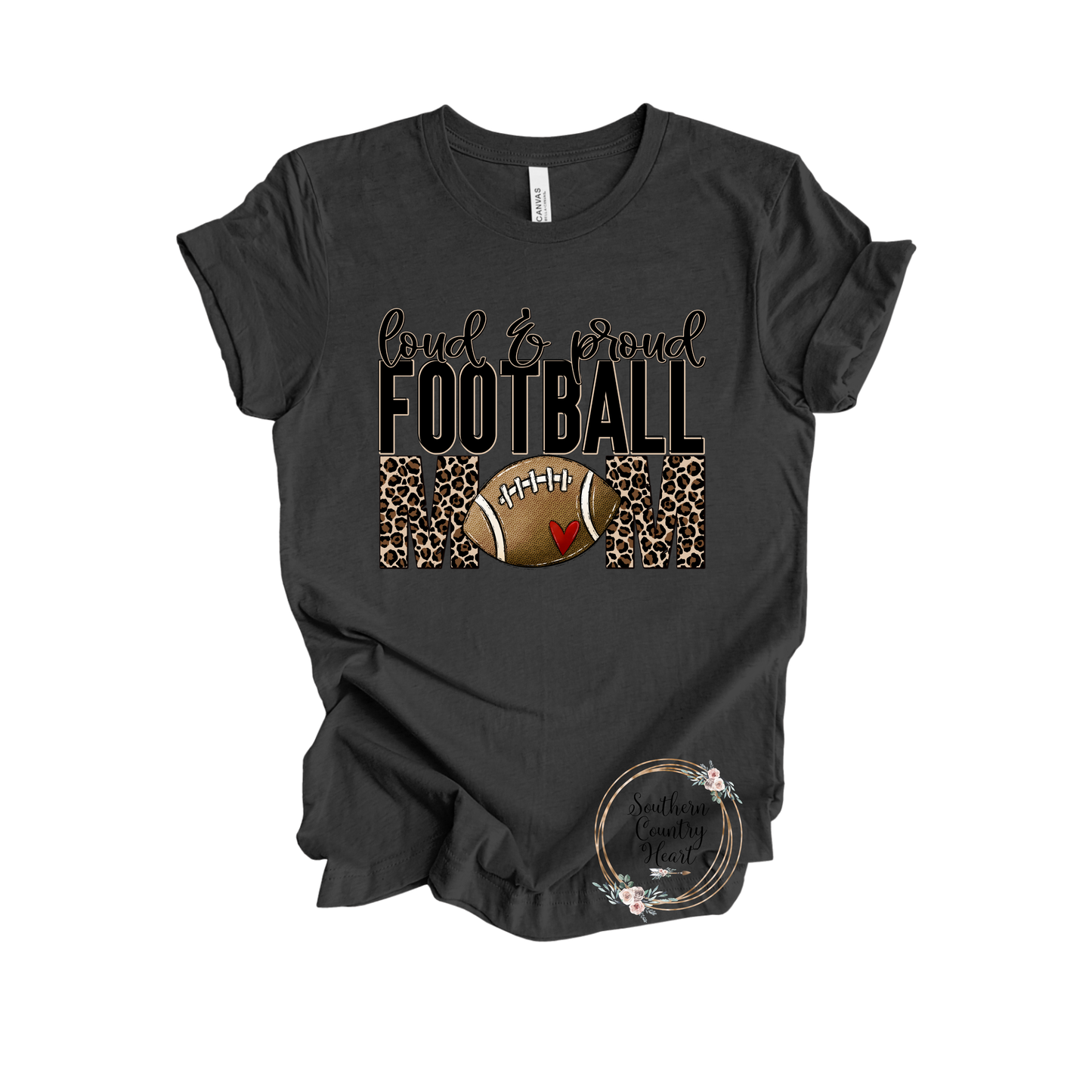 Loud & Proud Football Mom Tee-Shirt