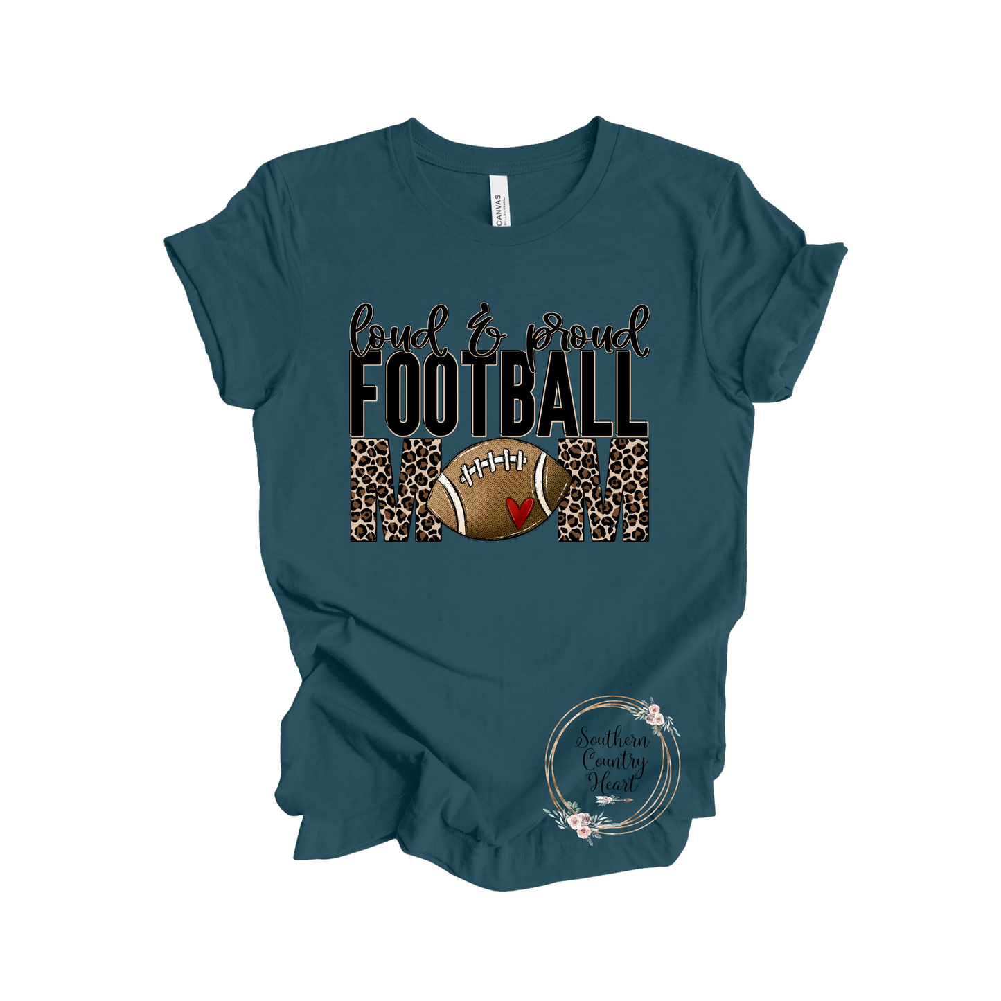 Loud & Proud Football Mom Tee-Shirt