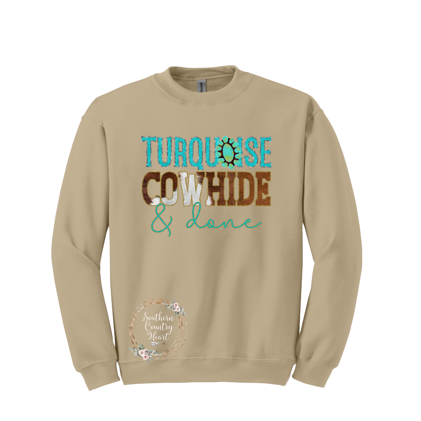 Turquoise Cowhide & Done Sweatshirt