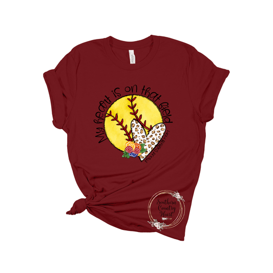 My Heart is on that Field Softball Tee - Shirt - southerncountryheart.com