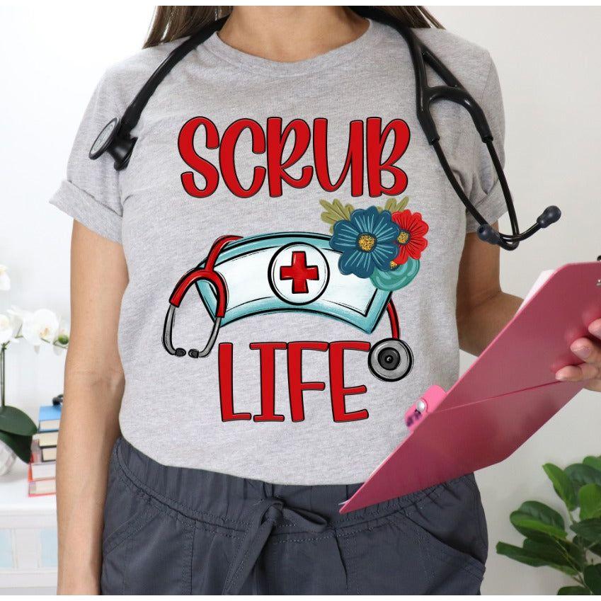 Scrub Life Tee - Shirt - southerncountryheart.com