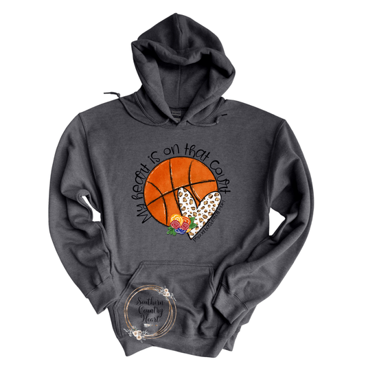 My Heart Is On That Court Basketball Hoodie - southerncountryheart.com