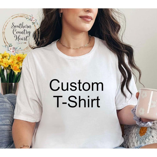 Custom T-Shirts - southerncountryheart.com