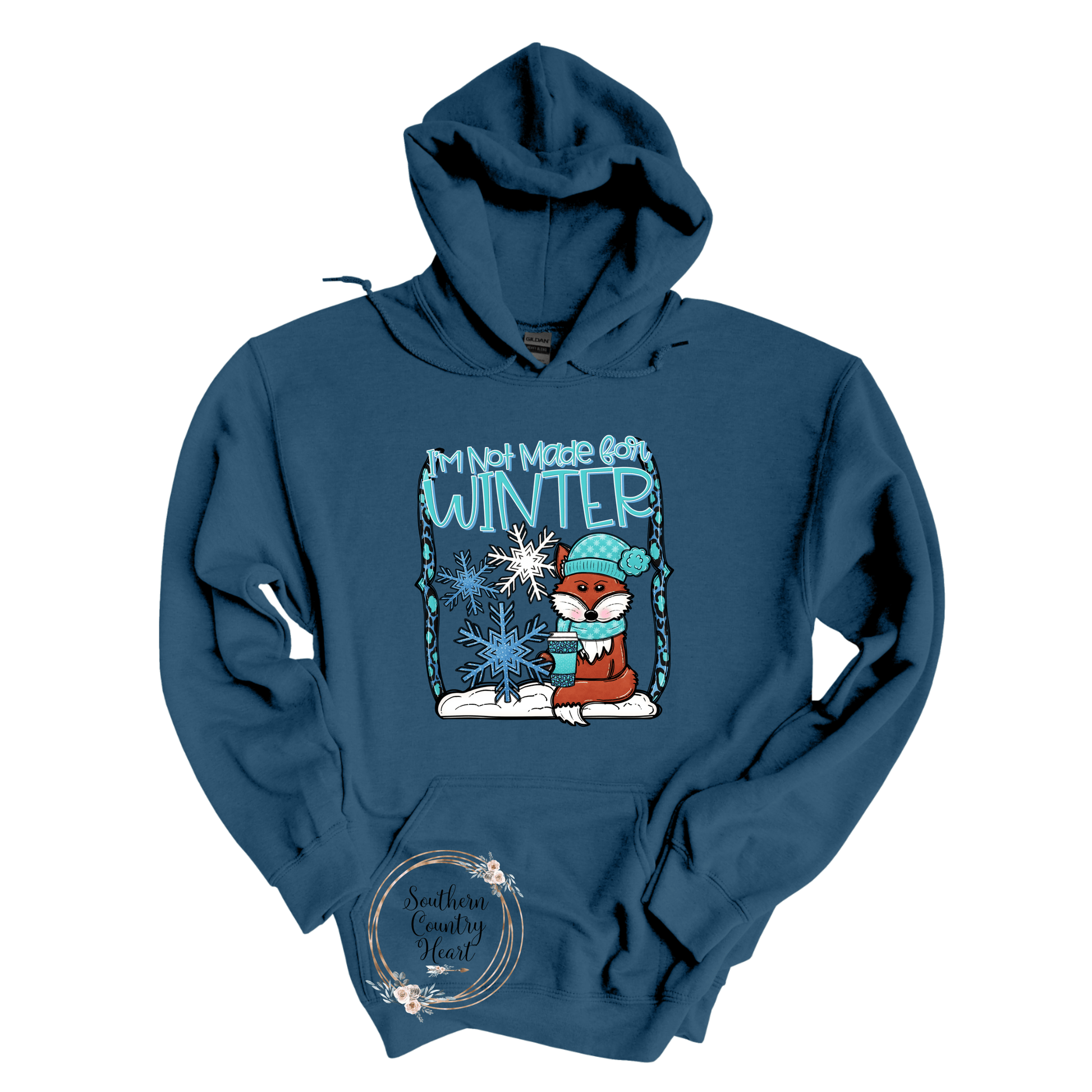 I'm Not Made For Winter Hoodie - southerncountryheart.com