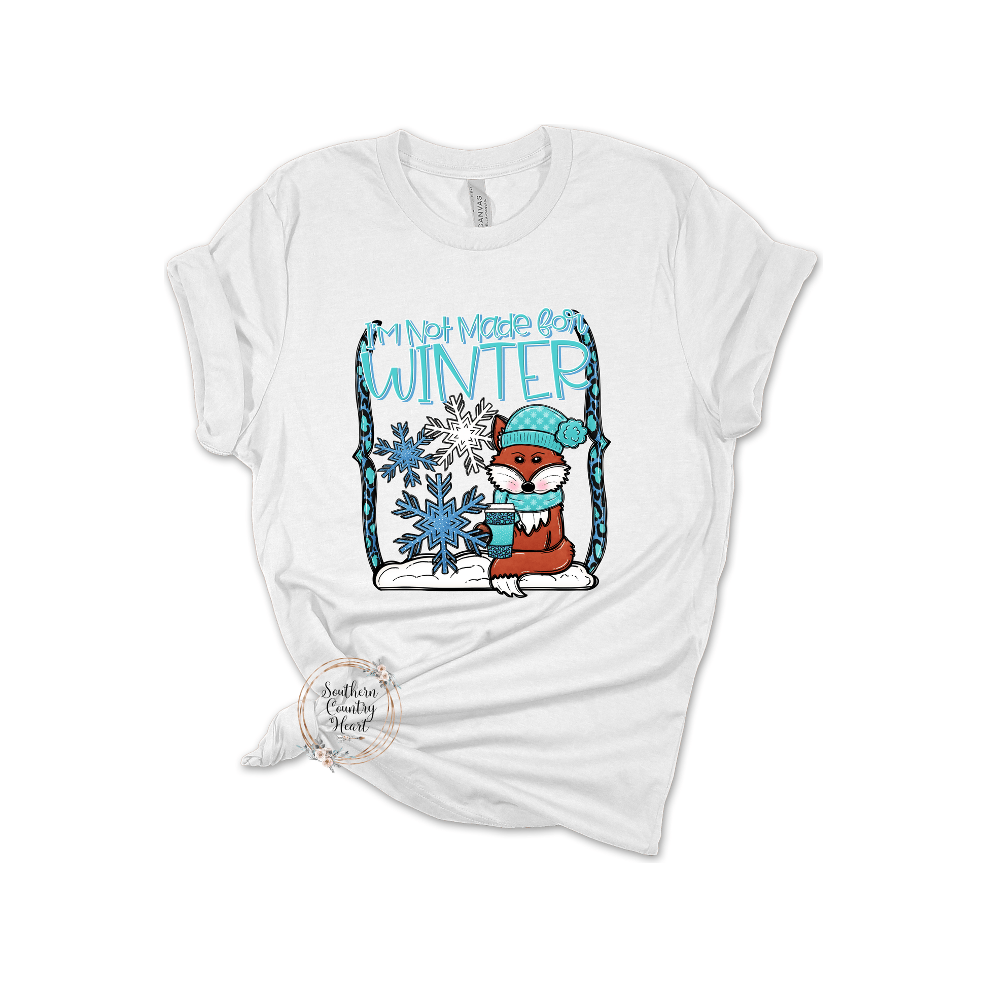 I'm Not Made For Winter Tee - Shirt - southerncountryheart.com