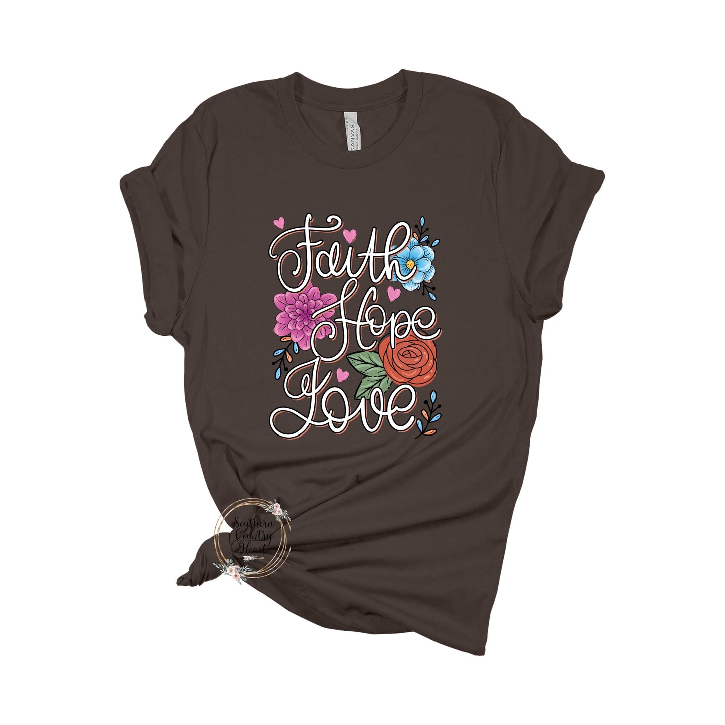 Faith Hope Love Tee - Shirt - southerncountryheart.com