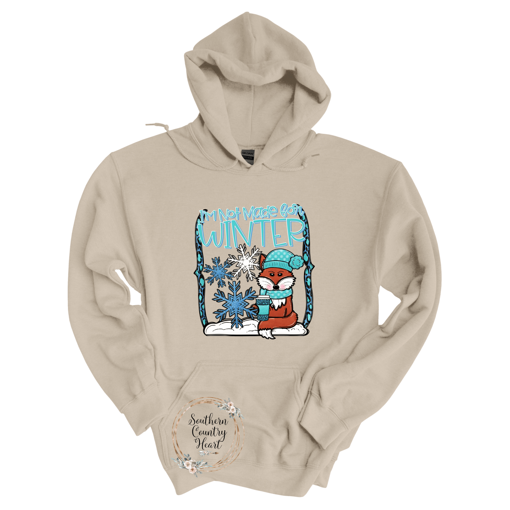 I'm Not Made For Winter Hoodie - southerncountryheart.com