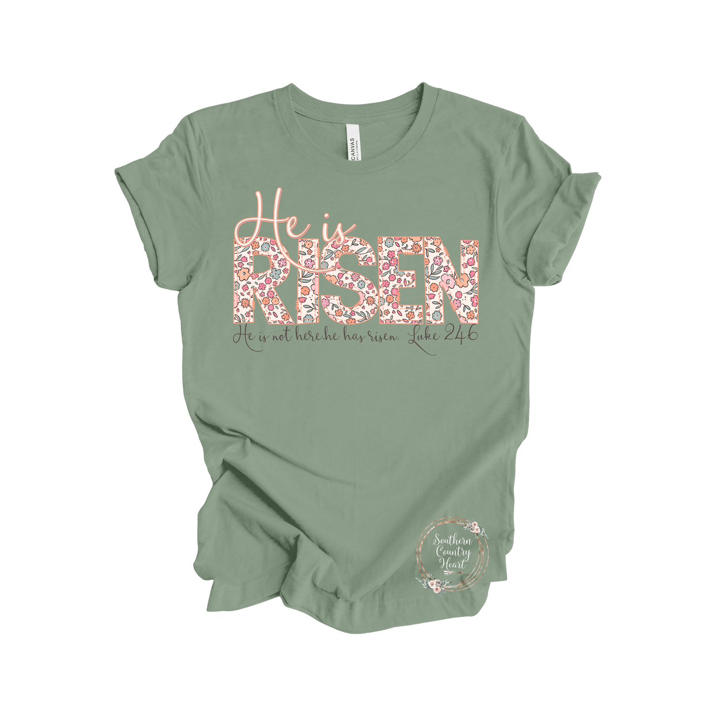 He is Risen W/Verse Tee - Shirt - southerncountryheart.com