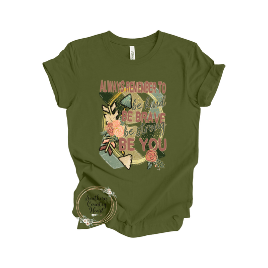 Always Remember to Be Kind Tee - Shirt - southerncountryheart.com