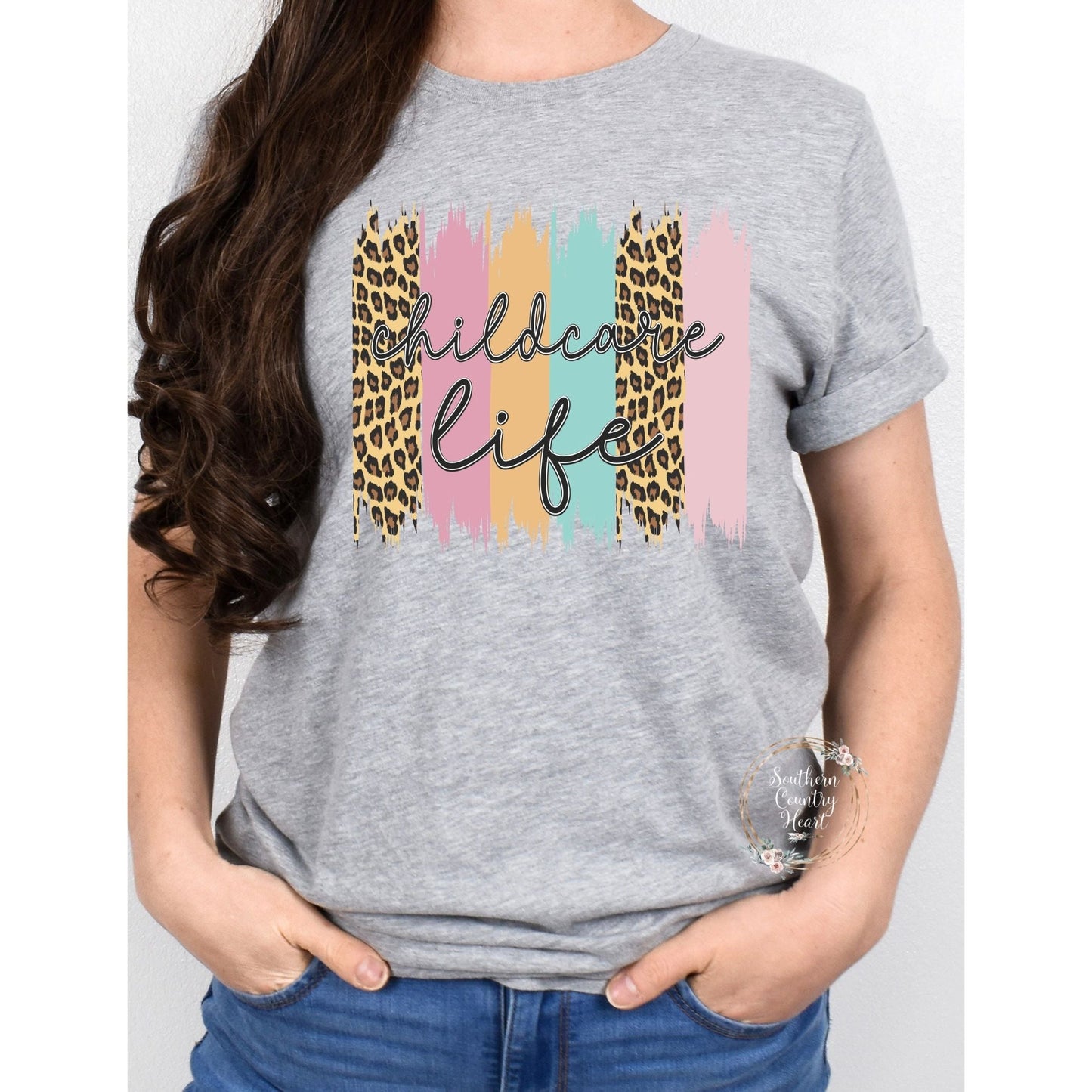 Childcare Life Tee - Shirt - southerncountryheart.com