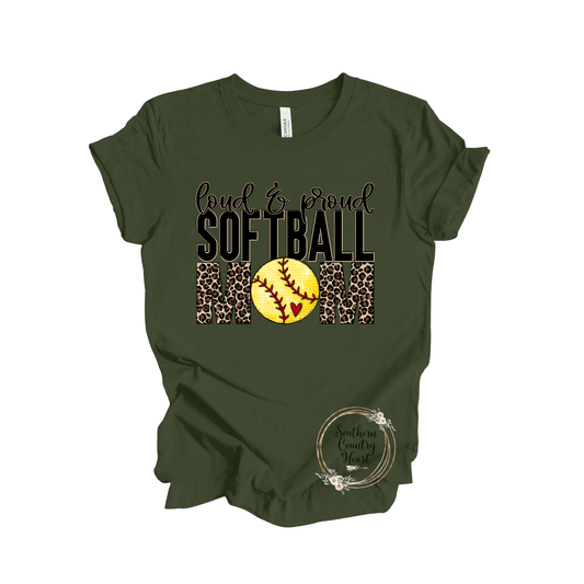 Loud & Proud Softball Mom Tee - Shirt - southerncountryheart.com