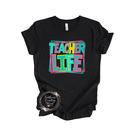 Moodles Teacher Life Tee - Shirt - southerncountryheart.com