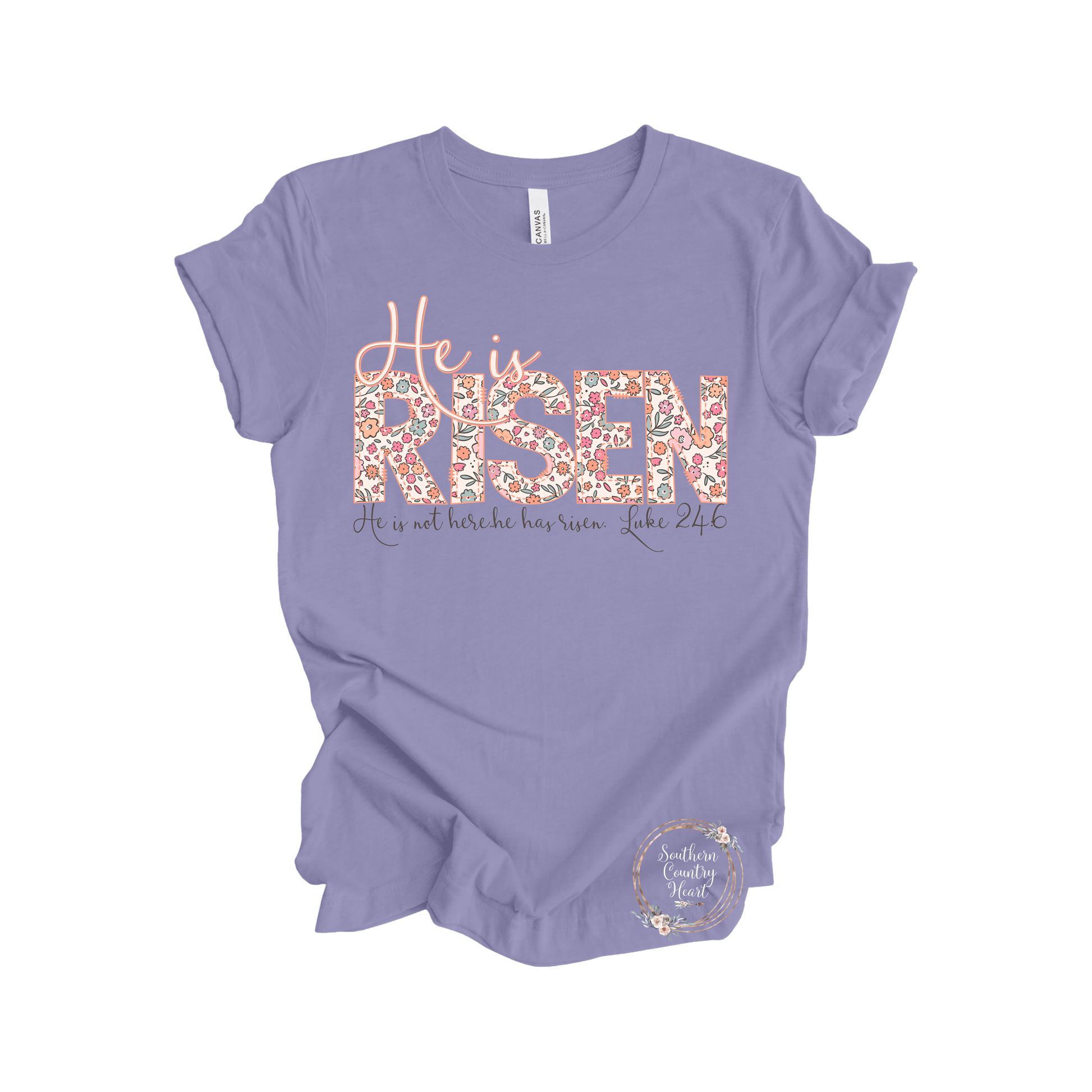 He is Risen W/Verse Tee - Shirt - southerncountryheart.com