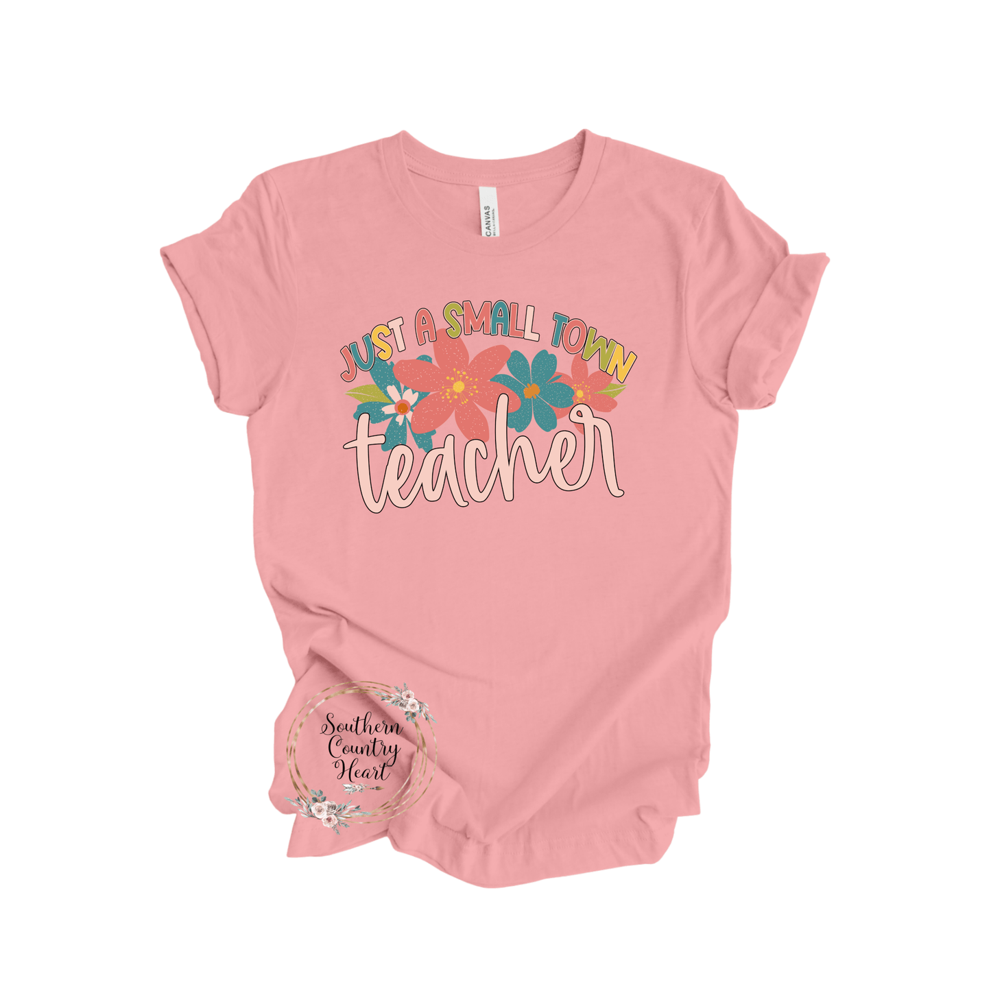 Just a Small Town Teacher Tee - Shirt - southerncountryheart.com