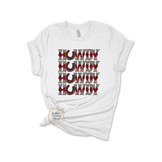Howdy Howdy Howdy Tee - Shirt - southerncountryheart.com