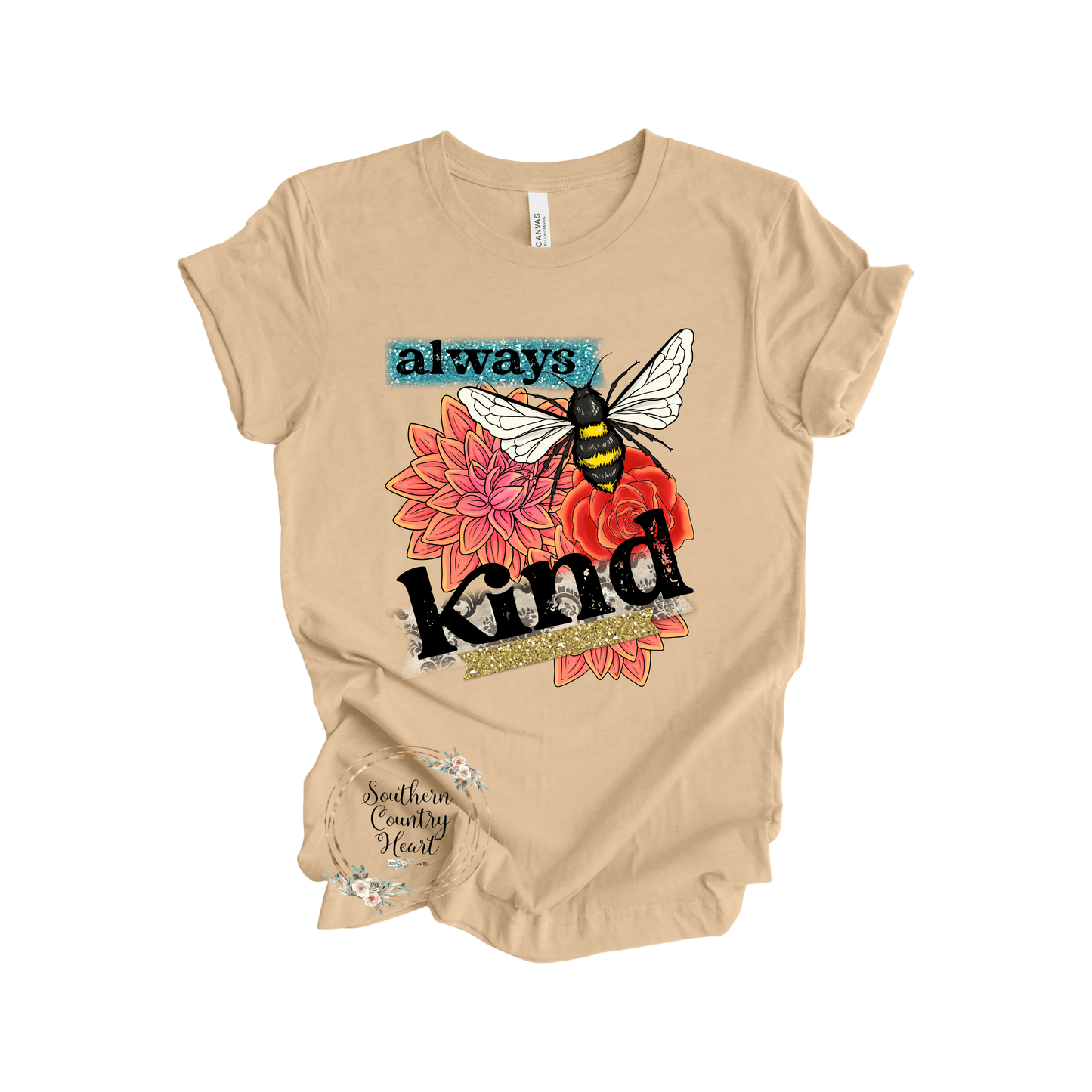 Always Be Kind Tee - Shirt - southerncountryheart.com