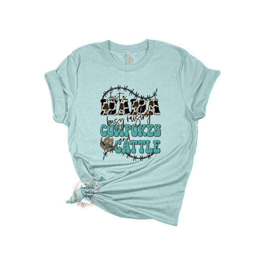 Just a Mama Raising Cowpokes & Cattle Tee - Shirt - southerncountryheart.com