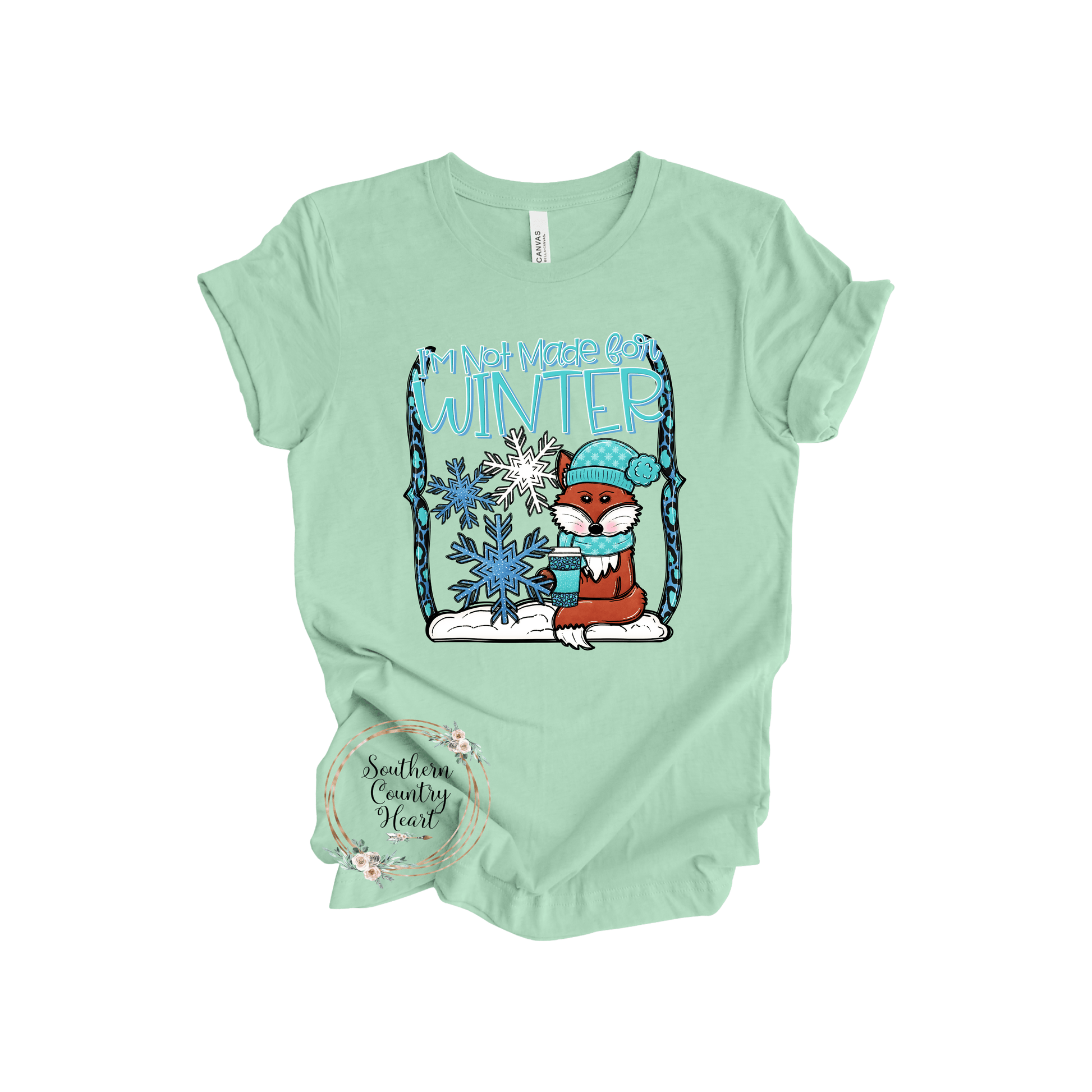 I'm Not Made For Winter Tee - Shirt - southerncountryheart.com