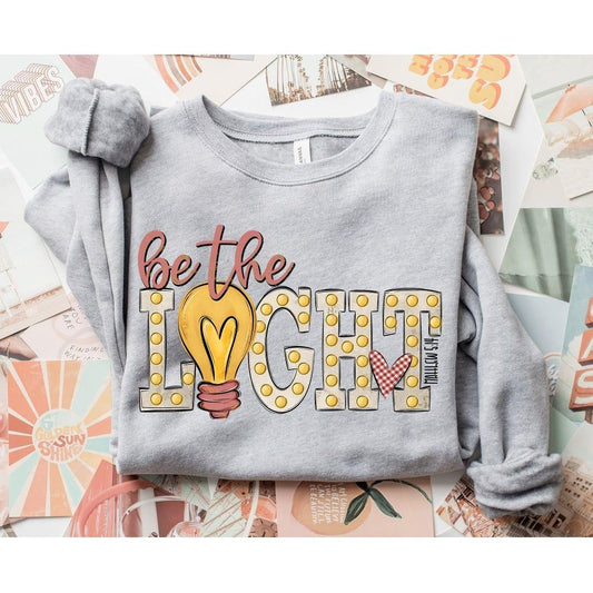 Be The Light Sweatshirt - southerncountryheart.com