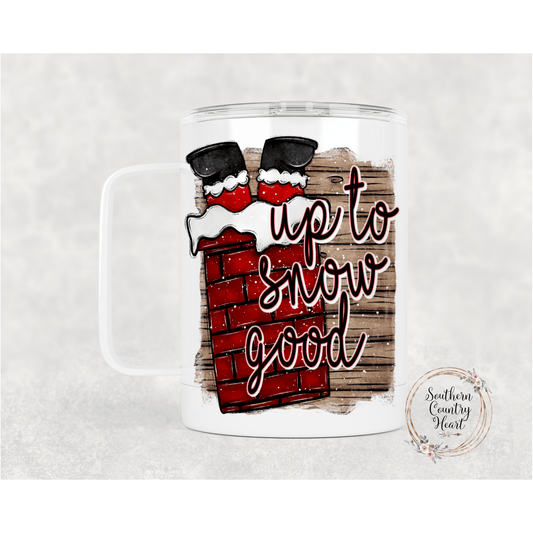 Up To Snow Good - 14oz Travel Mug w/ Lid - southerncountryheart.com
