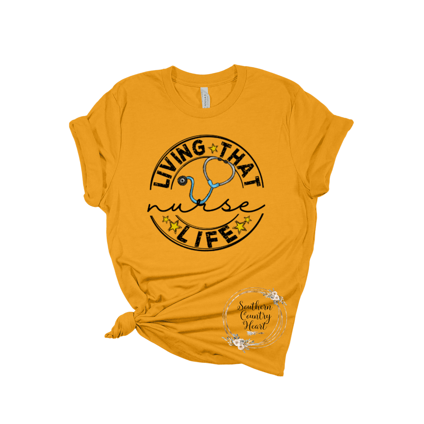 Living that Nurse Life Tee - Shirt - southerncountryheart.com