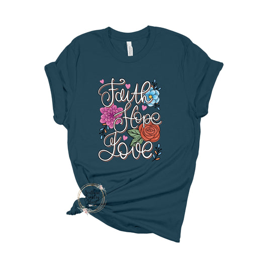 Faith Hope Love Tee - Shirt - southerncountryheart.com