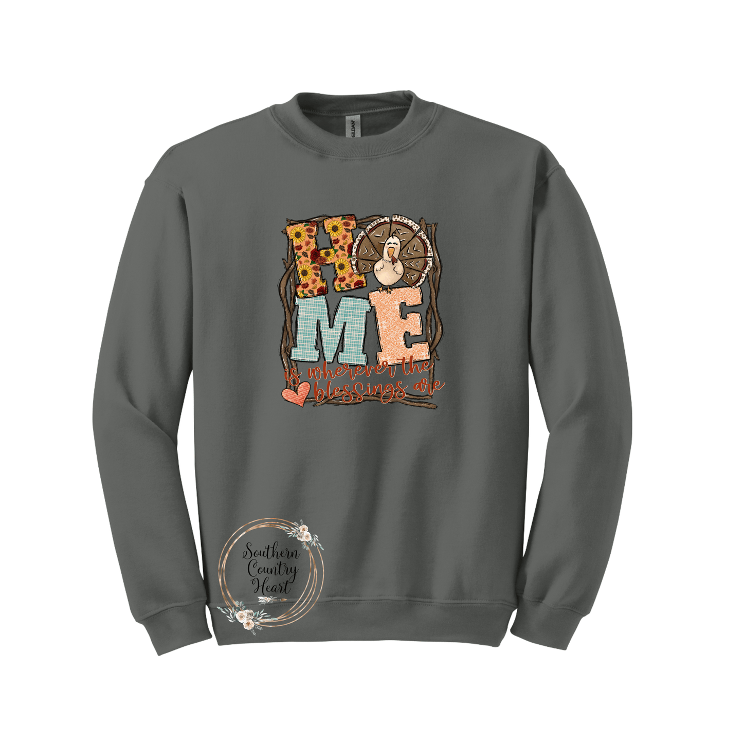 Home Is Where The Blessings Are Sweatshirt - southerncountryheart.com