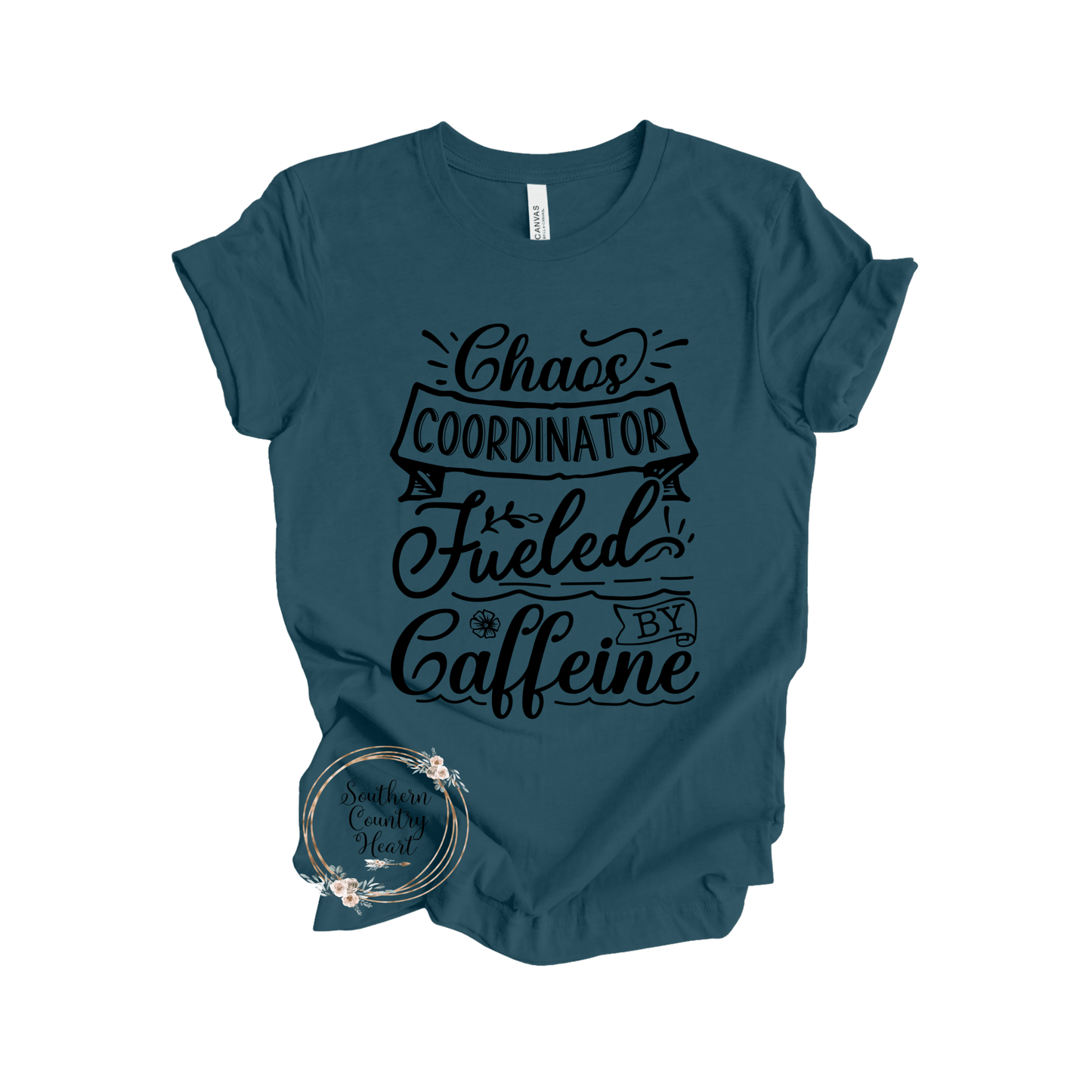 Chaos Coordinator Fueled by Coffee Tee - Shirt - southerncountryheart.com
