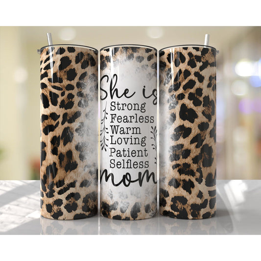 Leopard Mom She is Strong- 20 oz Skinny Tumblers w/ Lid and Straw