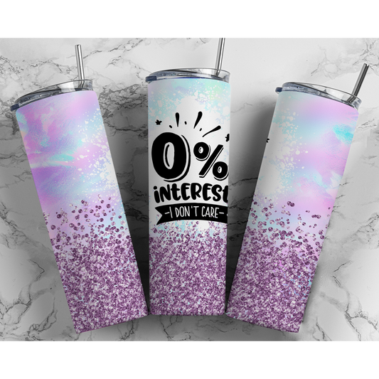 Zero Percent Interest - 20 oz Skinny Tumblers w/ Lid and Straw