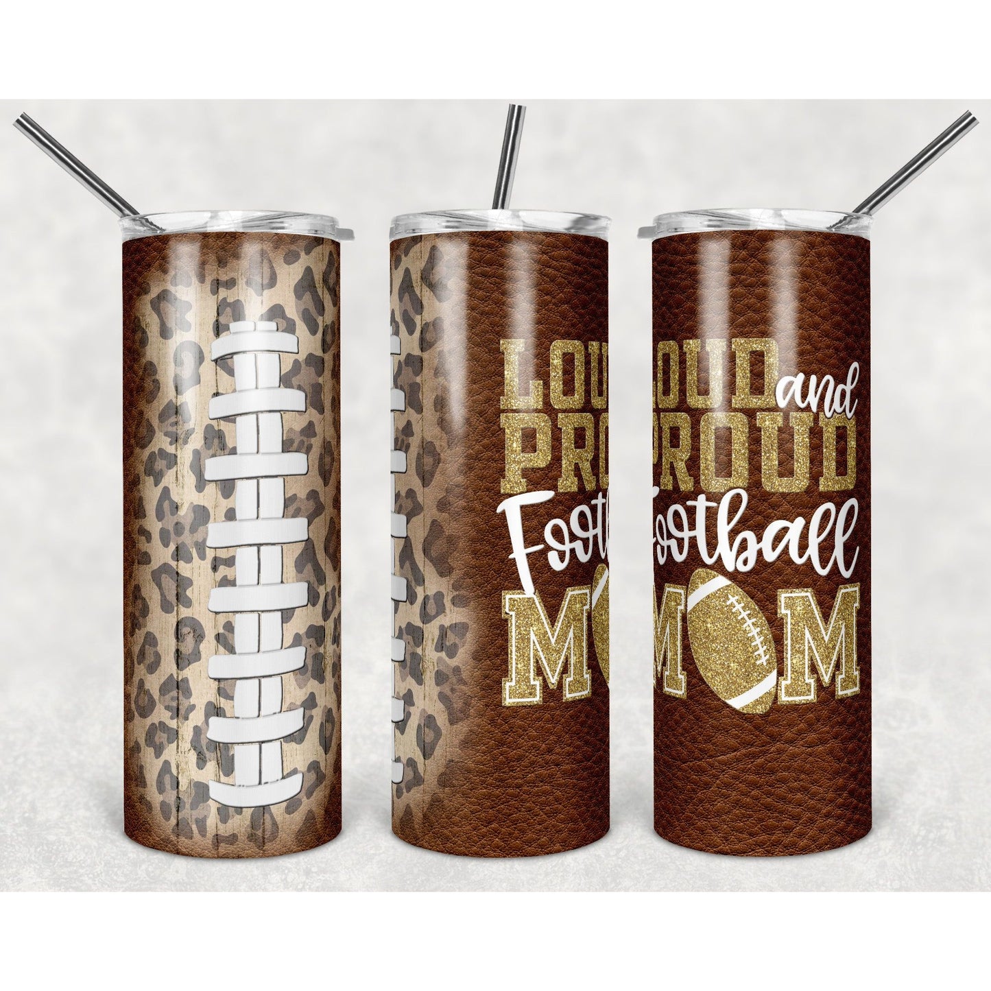 Football Mom Leopard Loud and Proud - 20 oz Skinny Tumblers w/ Lid and Straw