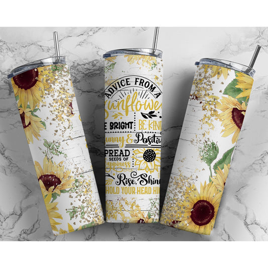 Advice From a Sunflower - 20 oz Skinny Tumblers w/ Lid and Straw