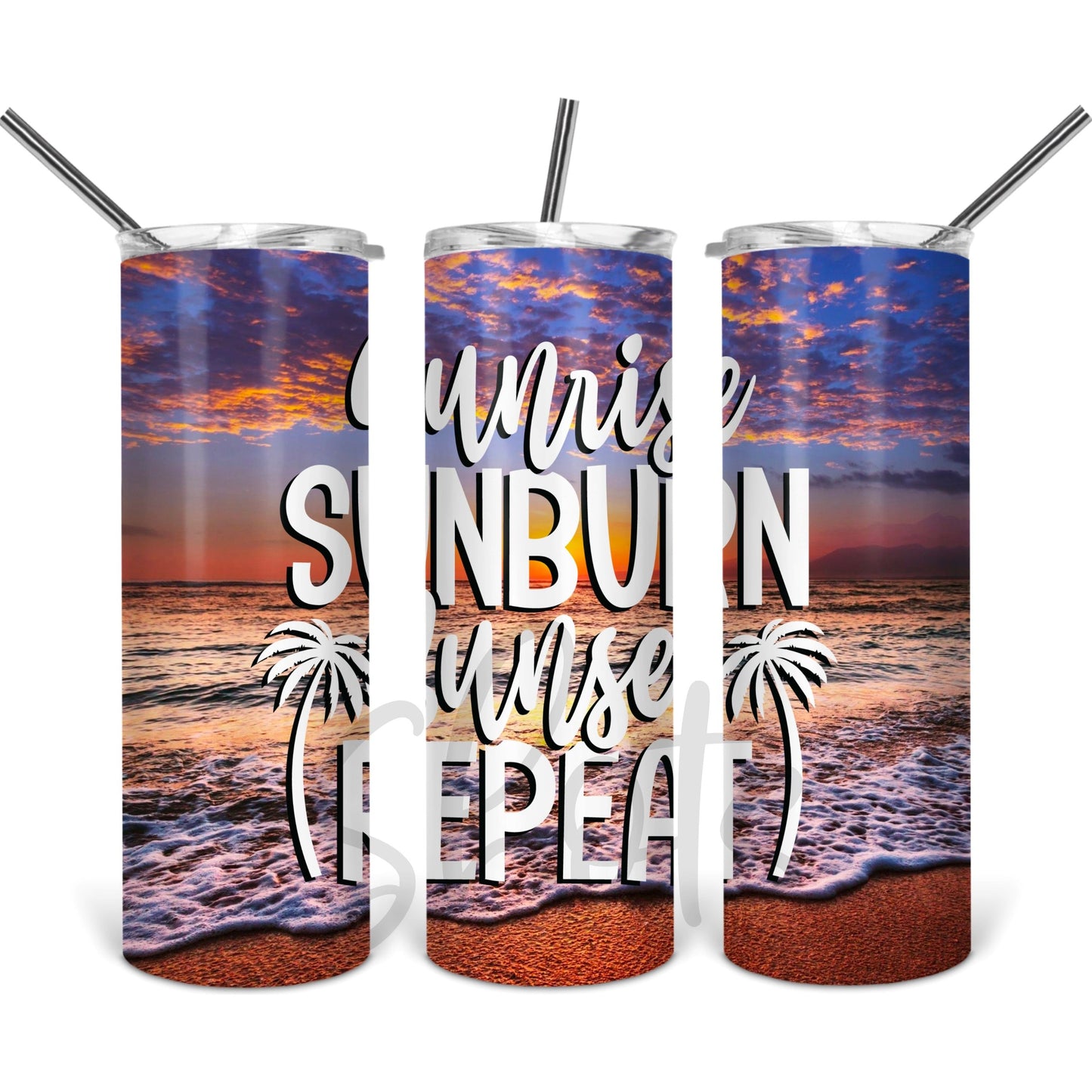 Sunrise Sunburn Sunset Repeat - 20 oz Skinny Tumblers w/ Lid and Straw