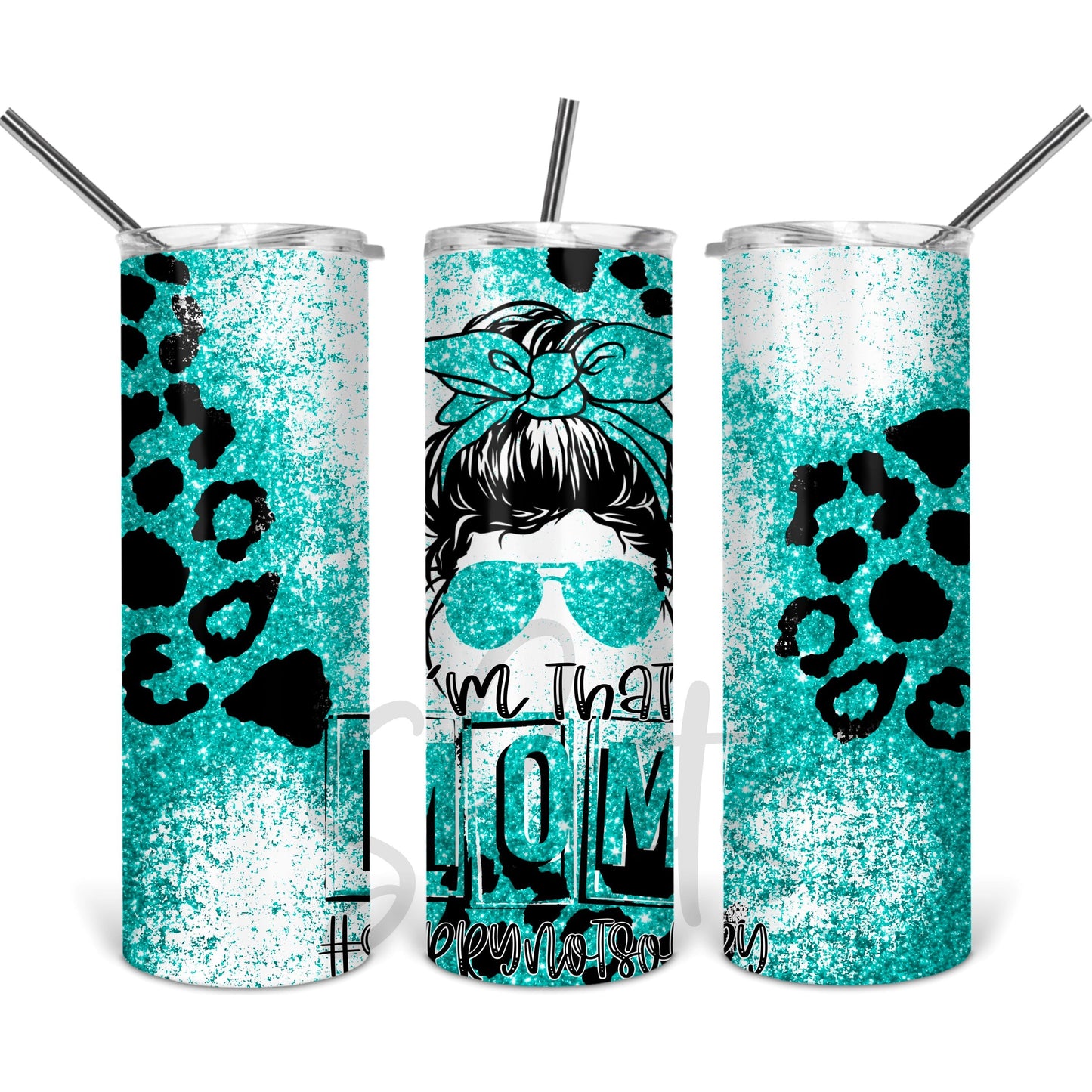 Teal Glitter Leopard I'm that Mom - 20 oz Skinny Tumblers w/ Lid and Straw