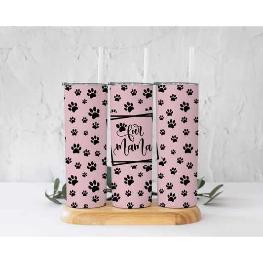 Fur Mama on Pink - Skinny Tumbler - southerncountryheart.com