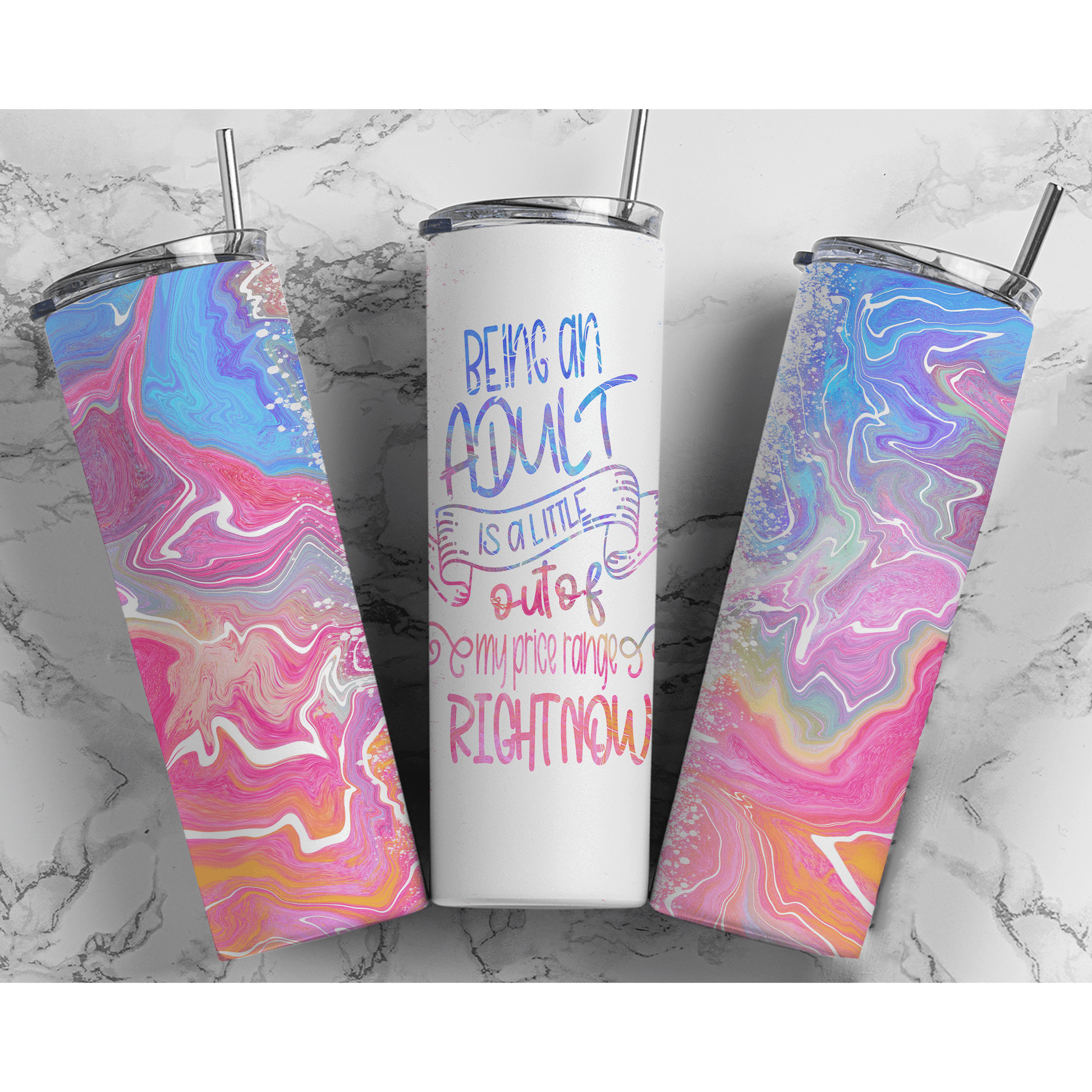 Being an Adult is a Little Out of my Price Range - Skinny Tumbler - southerncountryheart.com