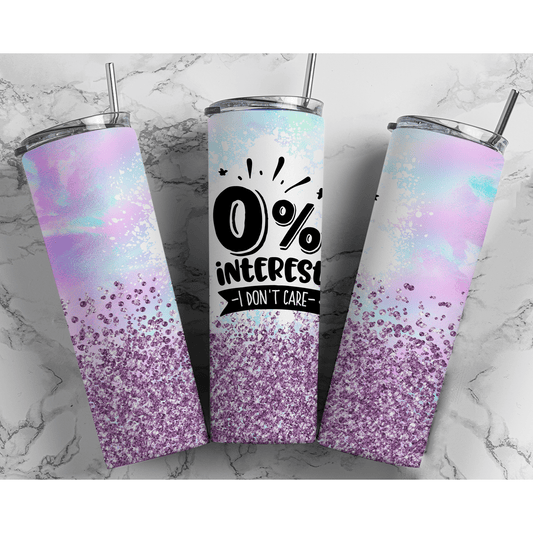 Zero Percent Interest - Skinny Tumbler - southerncountryheart.com