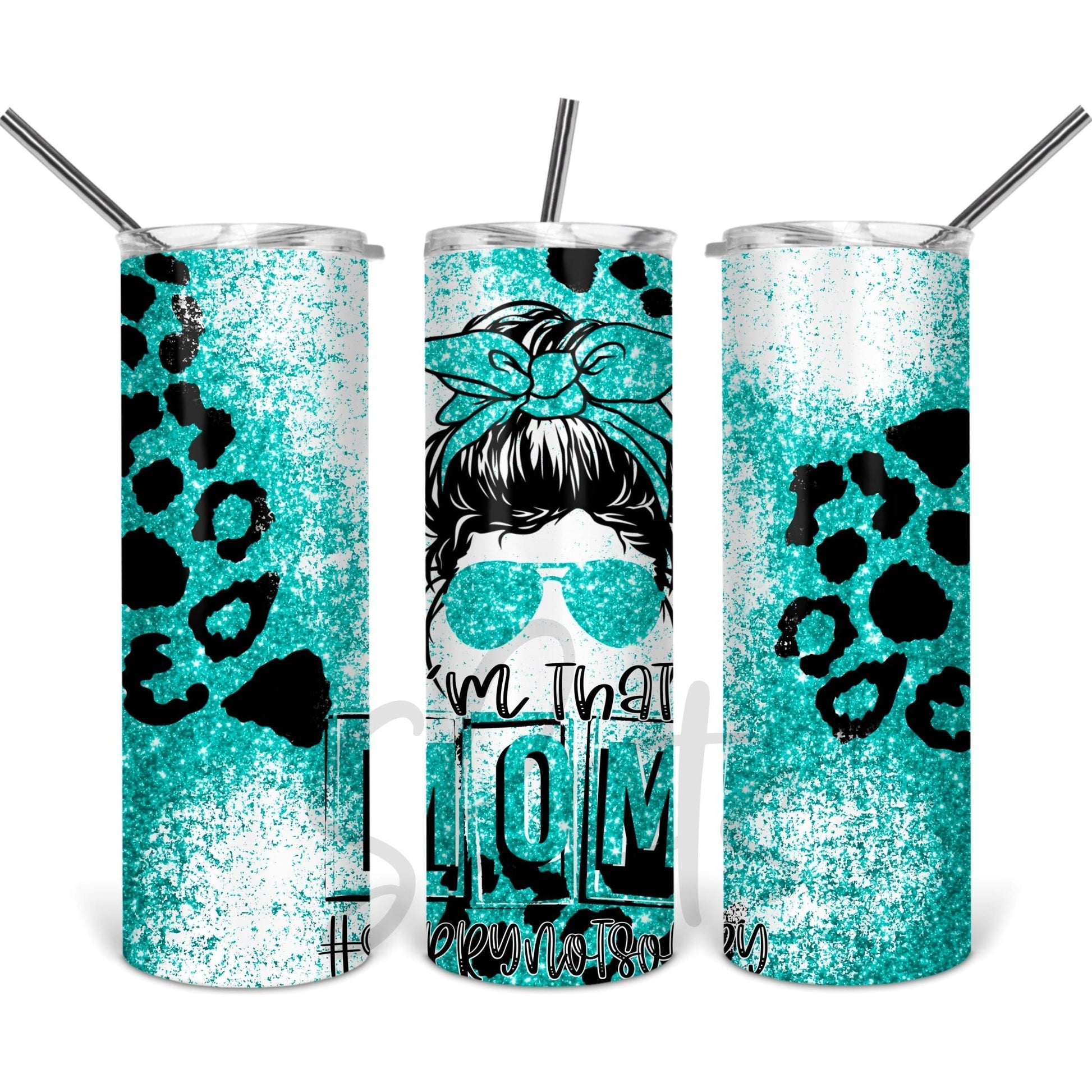 Teal Glitter Leopard I'm that Mom - Skinny Tumbler - southerncountryheart.com