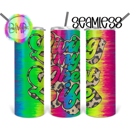 Living My Best Life - Skinny Tumbler - southerncountryheart.com