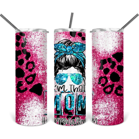 I'm That Mom Leopard Teal Pink Glitter - Skinny Tumbler - southerncountryheart.com